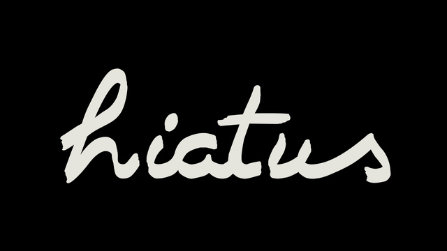 Hiatus